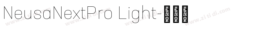 NeusaNextPro Light字体转换